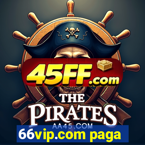 66vip.com paga